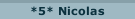 *5* Nicolas