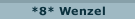 *8* Wenzel